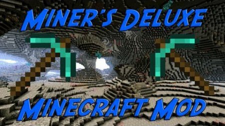 Miners Deluxe Mod [1.6.4]