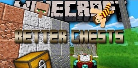  Better Chests  Minecraft 1.7.10