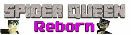  Spider Queen Reborn  Minecraft [1.7.10]