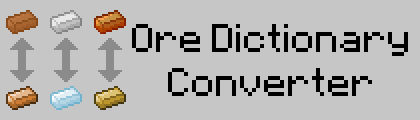  Ore Dictionary Converter   [1.9/1.9.2/1.10]